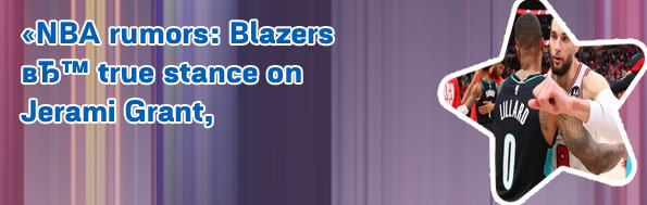 Portland trail blazers news and trade rumors