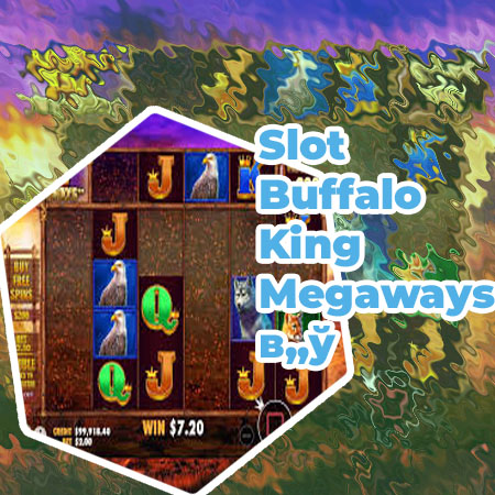 Buffalo king megaways online slot