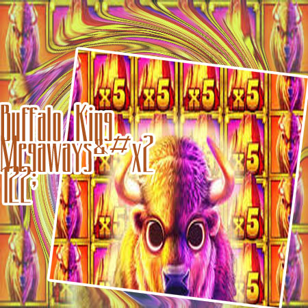 Buffalo king megaways slots